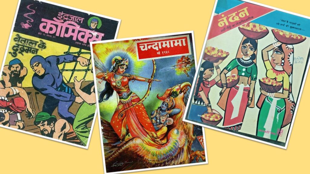 Portrait of Hindi children’s magazines Chandamama, Nandan, and Indrajal Comics that shaped childhood reading and imagination